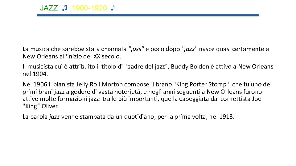 JAZZ ♫ 1900 -1920 ♪ La musica che sarebbe stata chiamata "jass" e poco