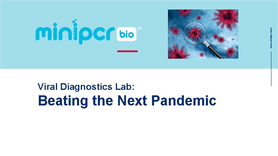 Viral Diagnostics Lab: Beating the Next Pandemic 