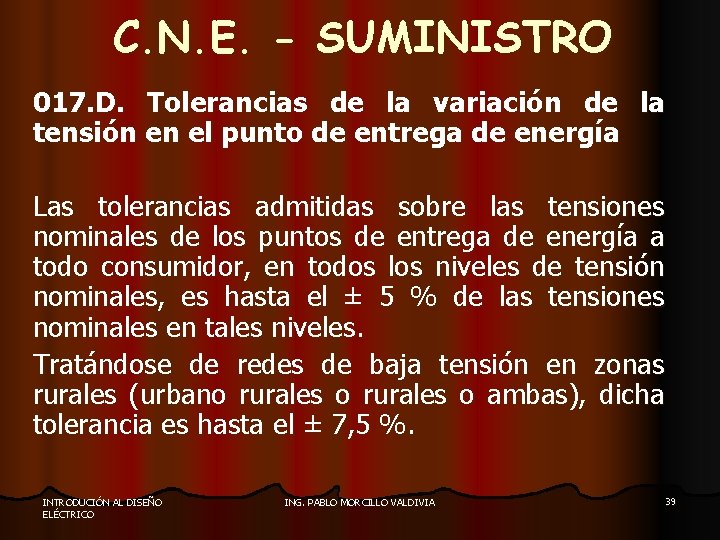 C. N. E. - SUMINISTRO 017. D. Tolerancias de la variación de la tensión