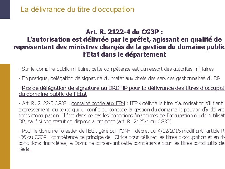 La délivrance du titre d’occupation Art. R. 2122 -4 du CG 3 P :