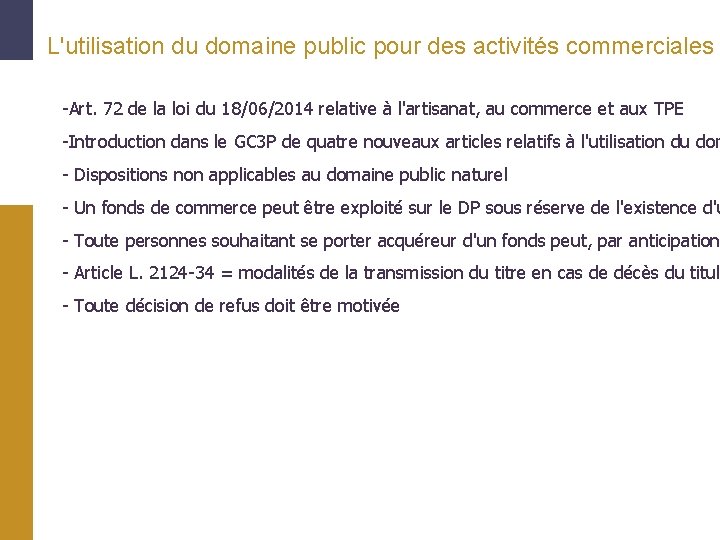 L'utilisation du domaine public pour des activités commerciales -Art. 72 de la loi du