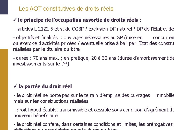 Les AOT constitutives de droits réels le principe de l’occupation assortie de droits réels