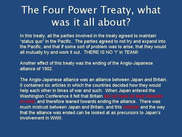The Four Power Treaty, what was it all about? In this treaty, all the
