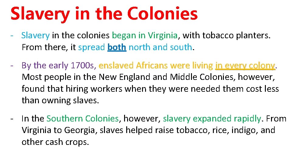 Slavery in the Colonies - Slavery in the colonies began in Virginia, with tobacco Slavery in the Colonies - Slavery in the colonies began in Virginia, with tobacco