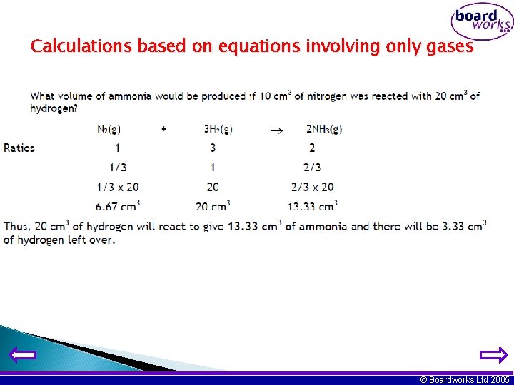 Calculations based on equations involving only gases © Boardworks Ltd 2005 