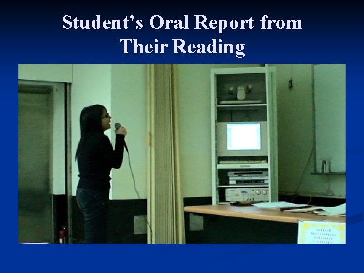 Student’s Oral Report from Their Reading Student’s Oral Report from Their Reading