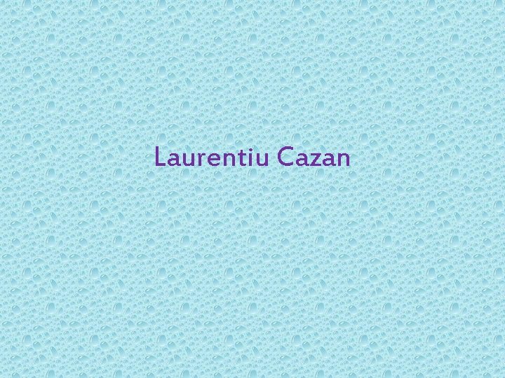 Laurentiu Cazan 