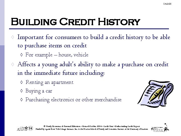 1. 4. 2. G 1 Building Credit History ◊ Important for consumers to build