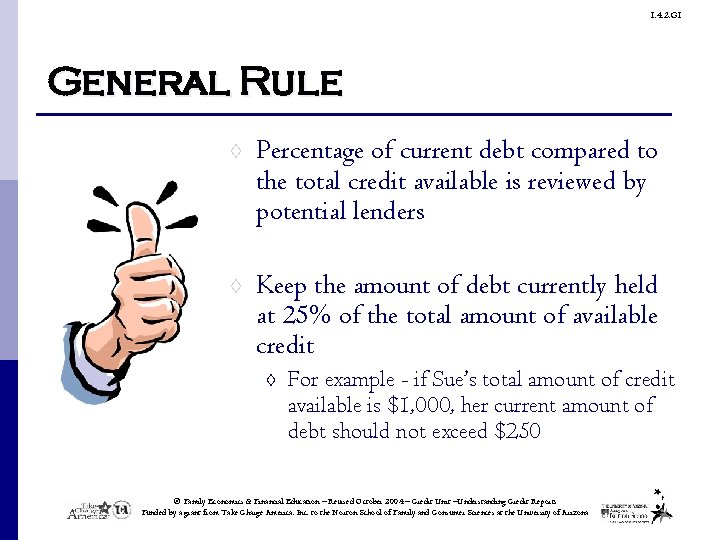 1. 4. 2. G 1 General Rule ◊ Percentage of current debt compared to