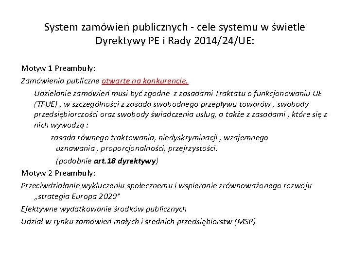 System zamówień publicznych - cele systemu w świetle Dyrektywy PE i Rady 2014/24/UE: Motyw