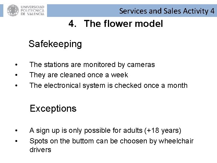 Services and Sales Activity 4 4. The flower model Safekeeping • • • The Services and Sales Activity 4 4. The flower model Safekeeping • • • The