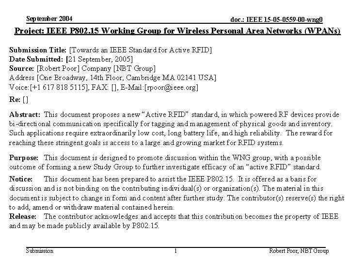 September 2004 doc. : IEEE 15 -05 -0559 -00 -wng 0 Project: IEEE P