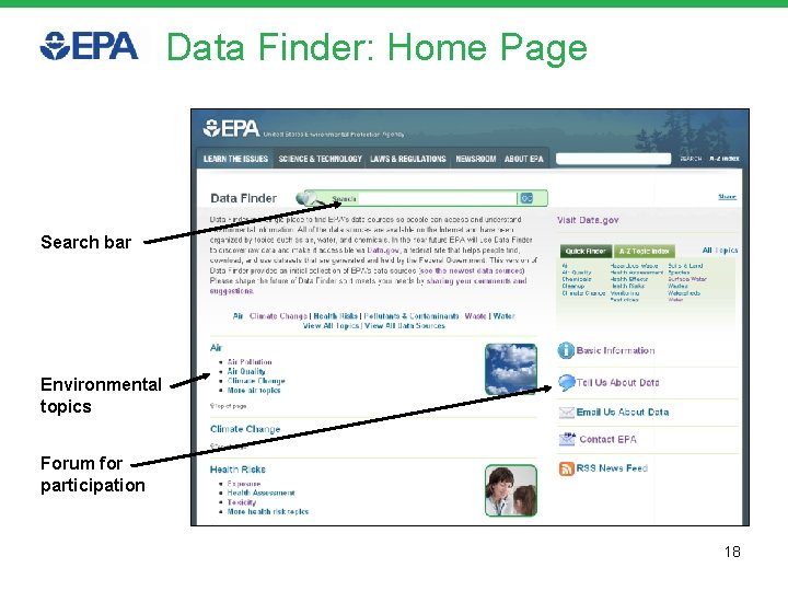 Data Finder: Home Page Search bar Environmental topics Forum for participation 18 