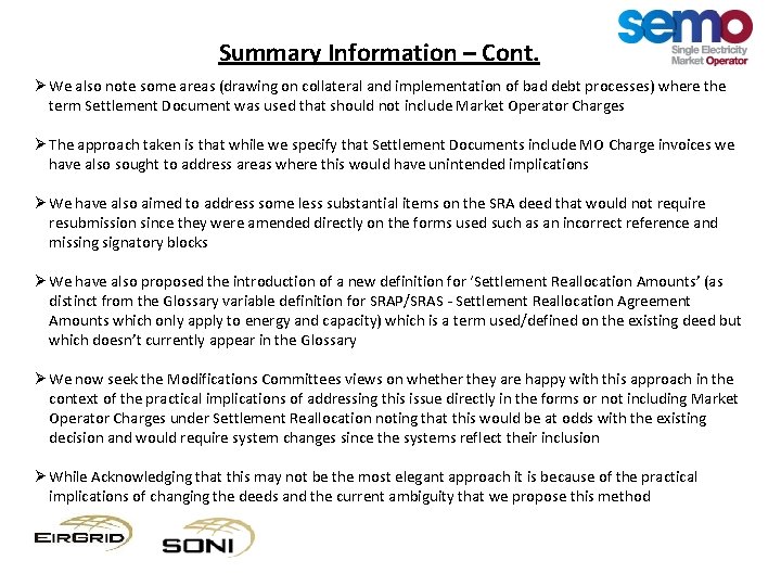 Summary Information – Cont. Ø We also note some areas (drawing on collateral and