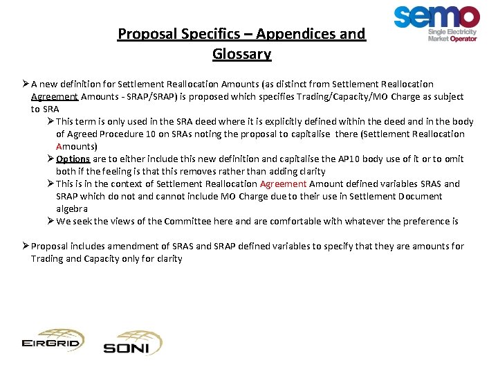 Proposal Specifics – Appendices and Glossary Ø A new definition for Settlement Reallocation Amounts