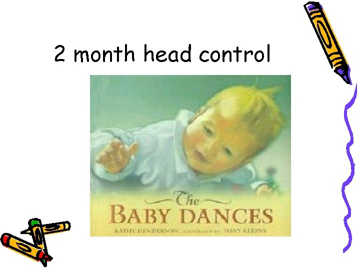 2 month head control 