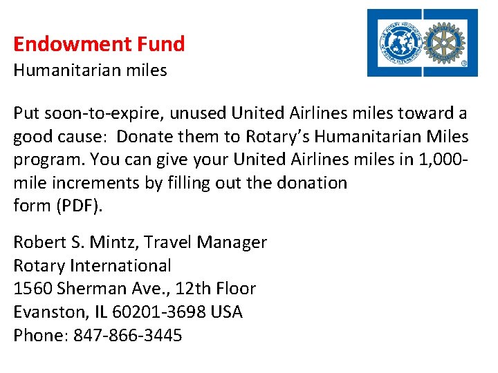 Endowment Fund Humanitarian miles Put soon-to-expire, unused United Airlines miles toward a good cause: