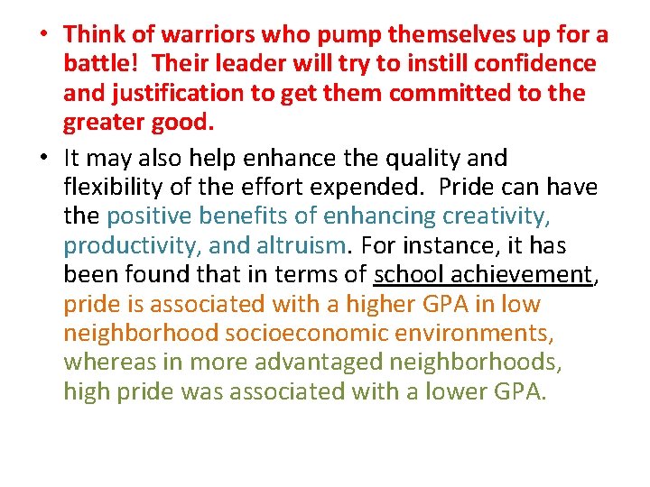  • Think of warriors who pump themselves up for a battle! Their leader