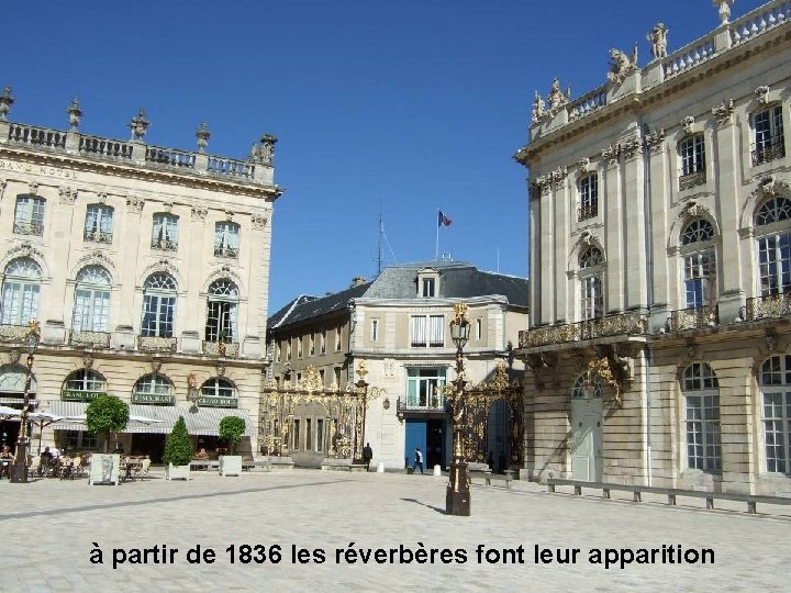 à partir de 1836 les réverbères font leur apparition 