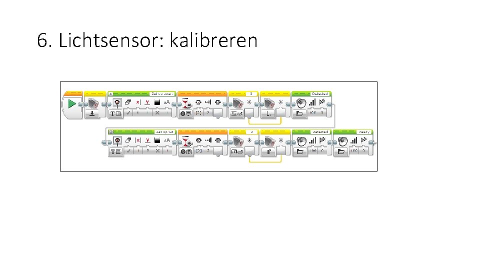 6. Lichtsensor: kalibreren 