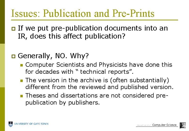 Issues: Publication and Pre-Prints p If we put pre-publication documents into an IR, does