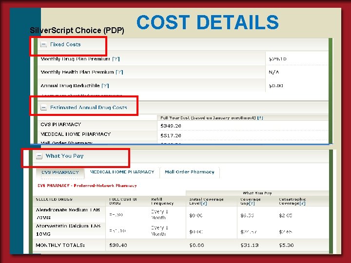 Silver. Script Choice (PDP) COST DETAILS 22 