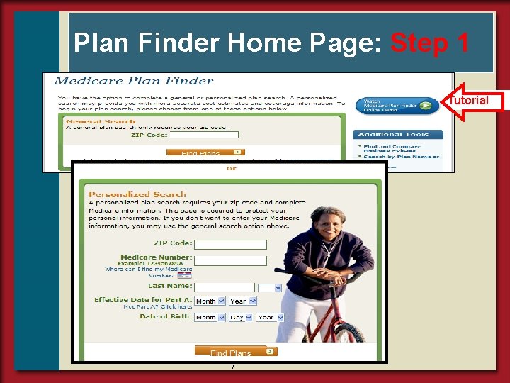 Plan Finder Home Page: Step 1 Tutorial 7 