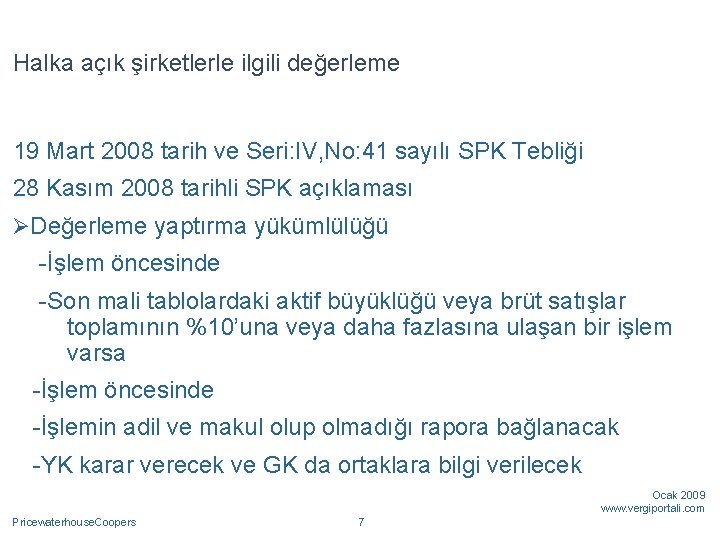 Halka açık şirketlerle ilgili değerleme 19 Mart 2008 tarih ve Seri: IV, No: 41