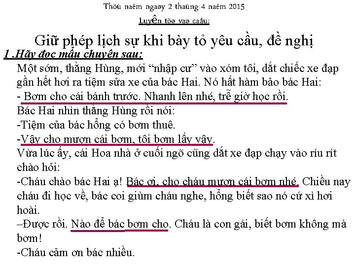 Thöù naêm ngaøy 2 thaùng 4 naêm 2015 Luyện töø vaø caâu: Giữ phép