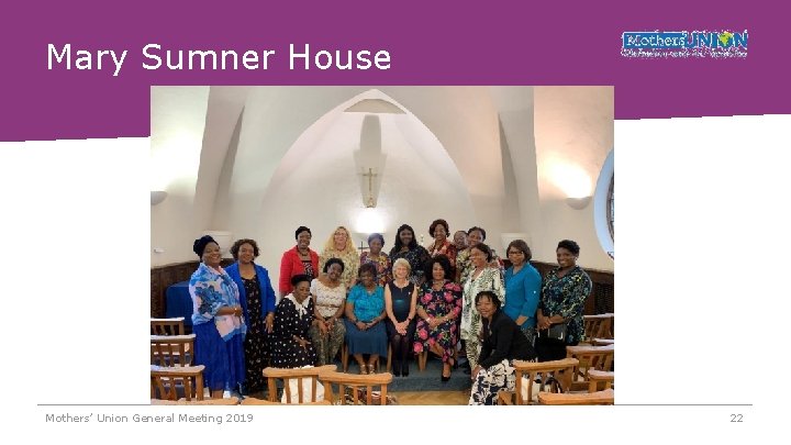 Mary Sumner House Mothers’ Union General Meeting 2019 22 