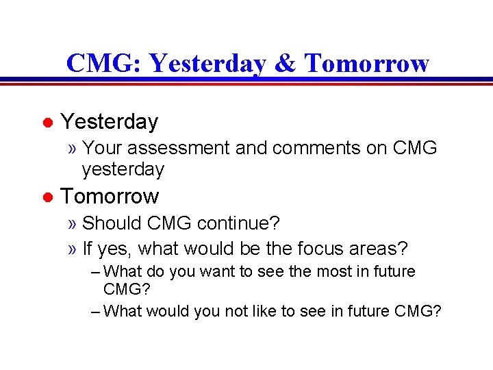 CMG: Yesterday & Tomorrow l Yesterday » Your assessment and comments on CMG yesterday CMG: Yesterday & Tomorrow l Yesterday » Your assessment and comments on CMG yesterday