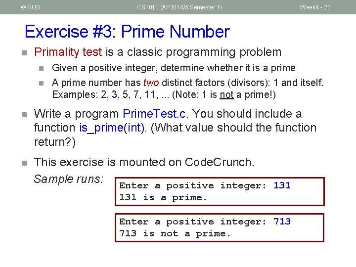 © NUS CS 1010 (AY 2014/5 Semester 1) Week 4 - 20 Exercise #3: