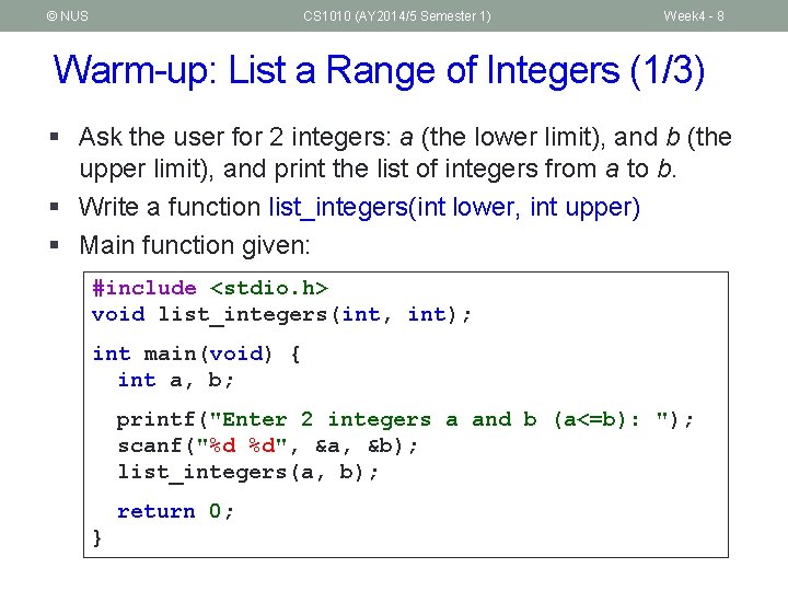 © NUS CS 1010 (AY 2014/5 Semester 1) Week 4 - 8 Warm-up: List