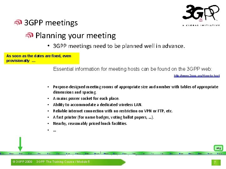 3 GPP meetings Planning your meeting • 3 GPP meetings need to be planned