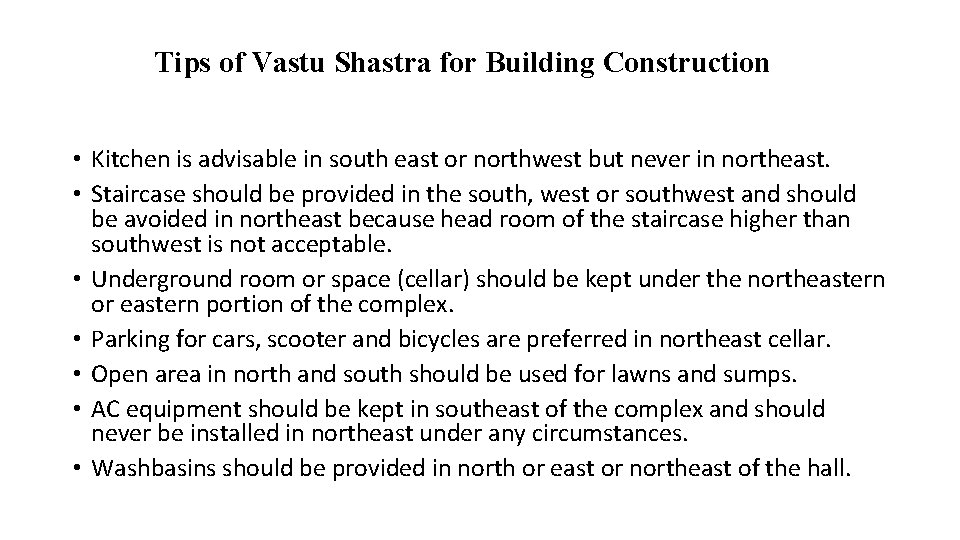 Tips of Vastu Shastra for Building Construction • Kitchen is advisable in south east