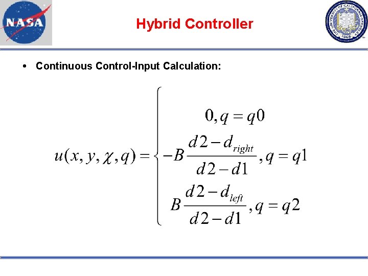 Hybrid Controller Continuous Control-Input Calculation: 