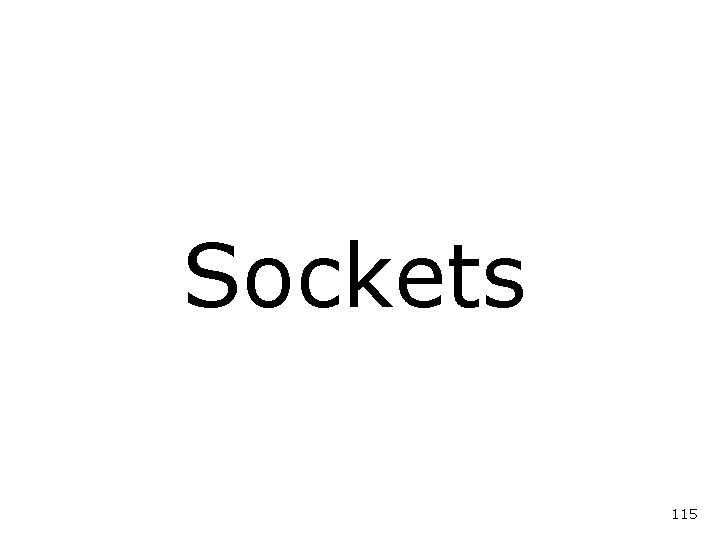 Sockets 115 