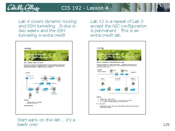 CIS 192 - Lesson 4 Lab 4 covers dynamic routing and SSH tunneling. It