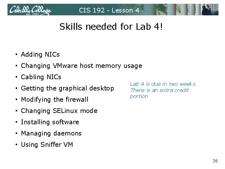 CIS 192 - Lesson 4 Skills needed for Lab 4! • Adding NICs •