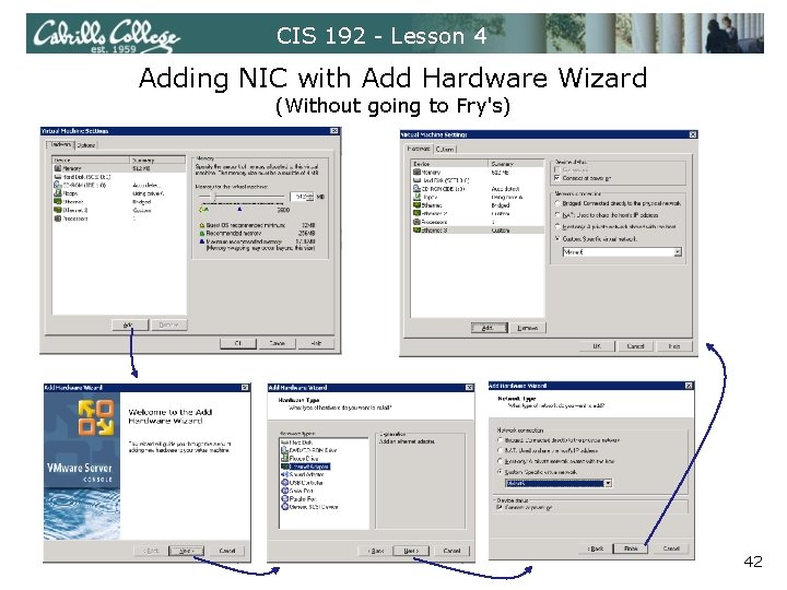 CIS 192 - Lesson 4 Adding NIC with Add Hardware Wizard (Without going to