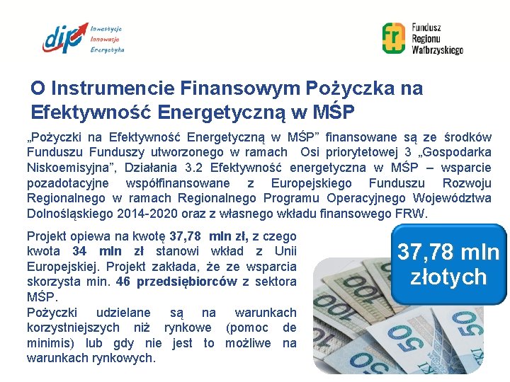 O Instrumencie Finansowym Pożyczka na Efektywność Energetyczną w MŚP „Pożyczki na Efektywność Energetyczną w