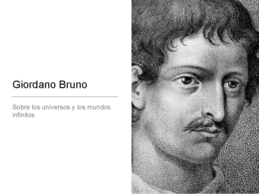 Giordano Bruno Sobre los universos y los mundos infinitos 