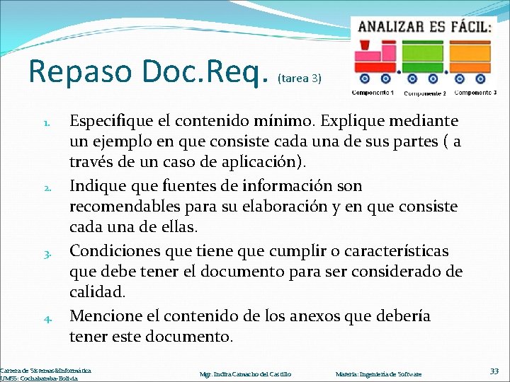 Repaso Doc. Req. 1. 2. 3. 4. (tarea 3) Especifique el contenido mínimo. Explique