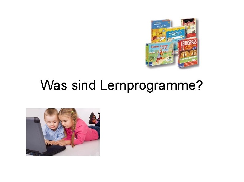 Was sind Lernprogramme? 