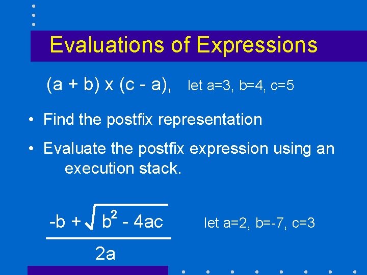 Evaluations of Expressions (a + b) x (c - a), let a=3, b=4, c=5