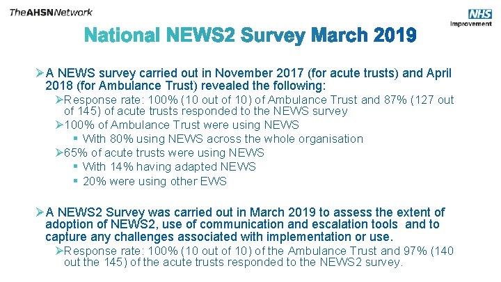 ØA NEWS survey carried out in November 2017 (for acute trusts) and April 2018