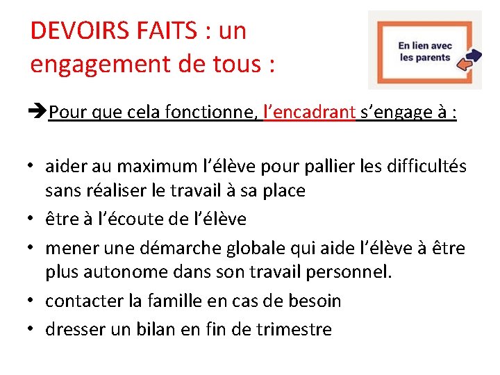 DEVOIRS FAITS : un engagement de tous : Pour que cela fonctionne, l’encadrant s’engage