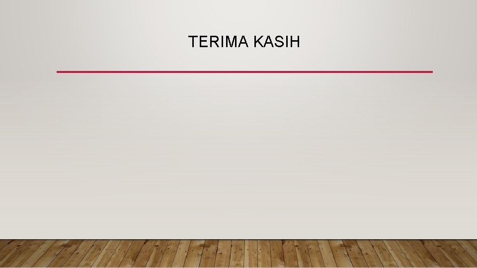 TERIMA KASIH 