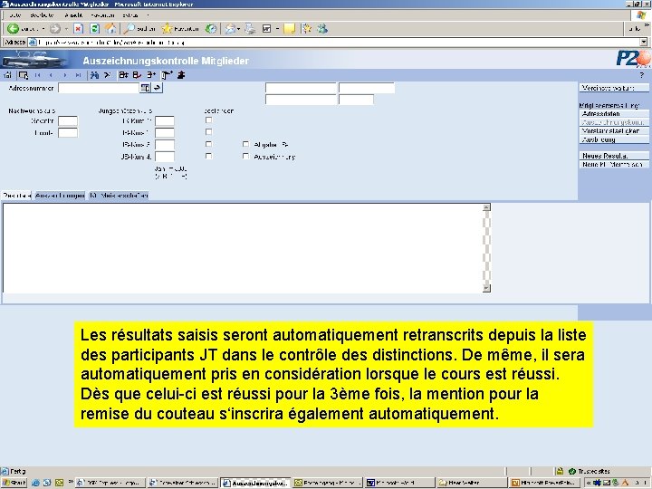 Les résultats saisis seront automatiquement retranscrits depuis la liste des participants JT dans le