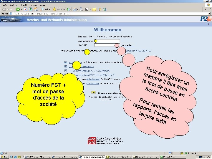 Numéro FST + mot de passe d‘accès de la société P ou me m